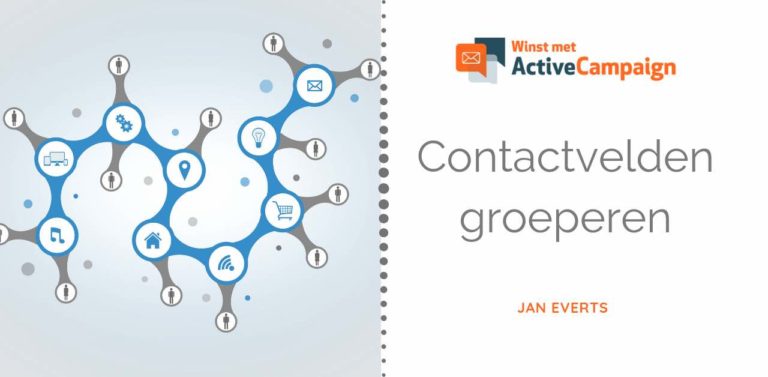ActiveCampaign contactvelden groeperen