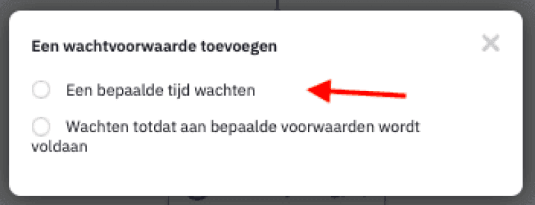 winst met activecampaign selectie wachtvoorwaarde bepaalde tijd